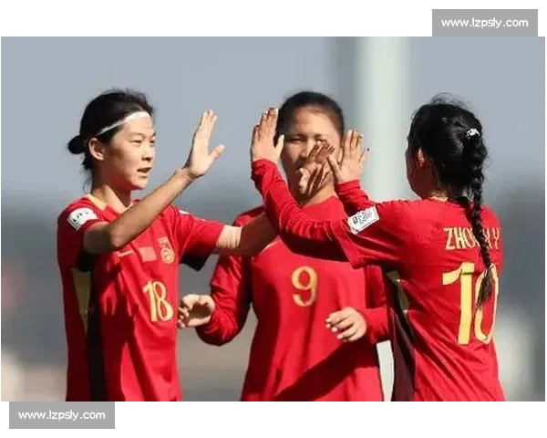 女足vs泰国关键之战检验新阵容冲击亚洲赛场前景走向信心表现 女足vs泰国关键之战检验新阵容冲击亚洲赛场前景走向信心表现